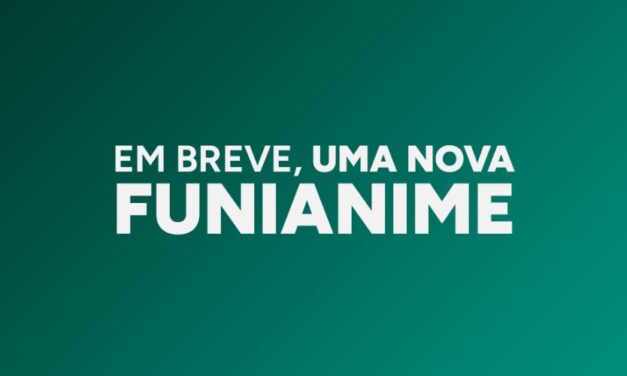 Aviso: Teremos mudanças definitivas na Funianime Brasil!